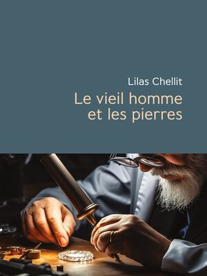 cover image of Le vieil homme et les pierres